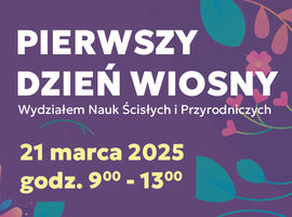 Pierwszy Dzień Wiosny z Wydziałem Nauk Ścisłych i Przyrodniczych UwS