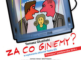 Za co giniemy?